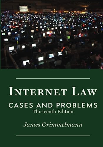 Internet Law: Cases & Problems