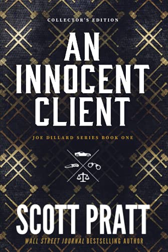 An Innocent Client: A Legal Thriller (Joe Dillard Series)