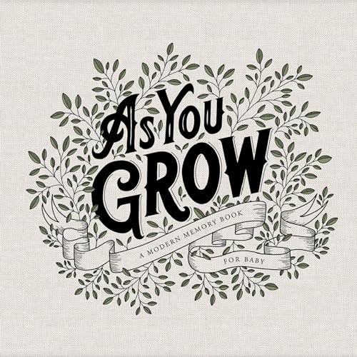 As You Grow: A Modern Memory Book for Baby