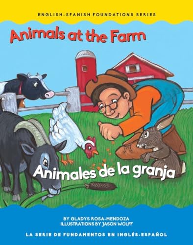 Animals at the Farm _ Animales de la granja (Chosen Spot Foundations) (English and Spanish Edition)