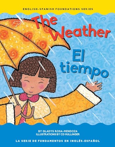 The Weather _ El tiempo (Chosen Spot Foundations) (English and Spanish Edition)