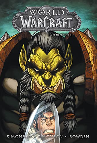 World of Warcraft: Book Three (Warcraft: Blizzard Legends)