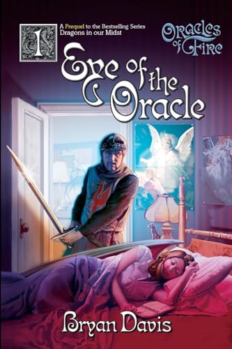 Eye of the Oracle (Oracles of Fire V1) (2nd Edition)