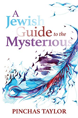 A Jewish Guide to the Mysterious