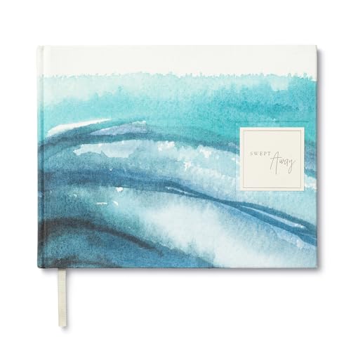 Swept Away ― An All-Occasion Coastal Guest Book for a Graduation Party, Retirement Celebration, Milestone Anniversary Reception and Vacation Home ― A Keepsake for Life