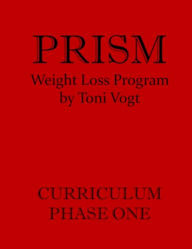 Prism Weight Loss Program Curriculum Phase One