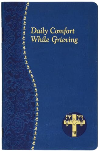 Daily Comfort While Grieving