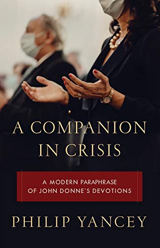 A Companion in Crisis: A Modern Paraphrase of John Donne