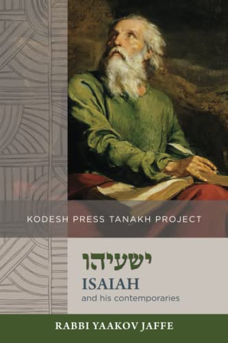 Isaiah and His Contemporaries (Kodesh Press Tanakh Project)