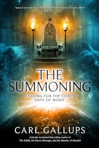 The Summoning: Preparing for the Days of Noah