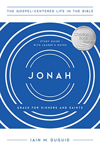 Jonah: Grace for Sinners and Saints, Study Guide with Leader