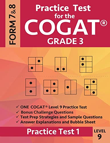 Practice Test for the CogAT Grade 3 Level 9 Form 7 and 8: Practice Test 1: 3rd Grade Test Prep for the Cognitive Abilities Test