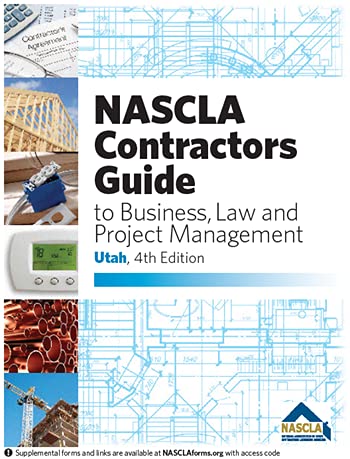 Utah 4th Edition, NASCLA Contractors Guide to Business, Law and Project Management