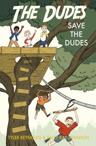 Save the Dudes (The Dudes Adventure Chronicles)