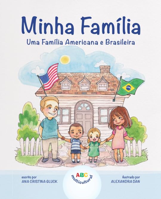 Minha Família: Uma Família Americana e Brasileira (Portuguese Edition)