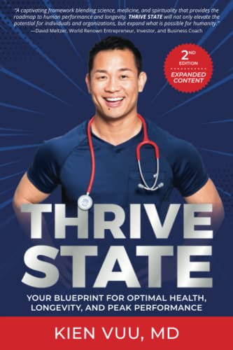 Thrive State, 2nd Edition: Your Blueprint for Optimal Health, Longevity, and Peak Performance