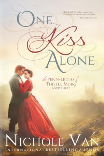 One Kiss Alone (The Penn-Leiths of Thistle Muir)