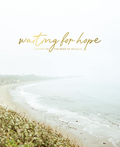 Waiting for Hope: Malachi Study