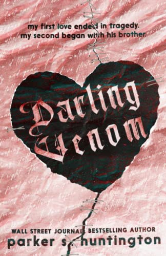 Darling Venom: A Standalone Best Friend’s Brother Romance (Limited Edition Cover)