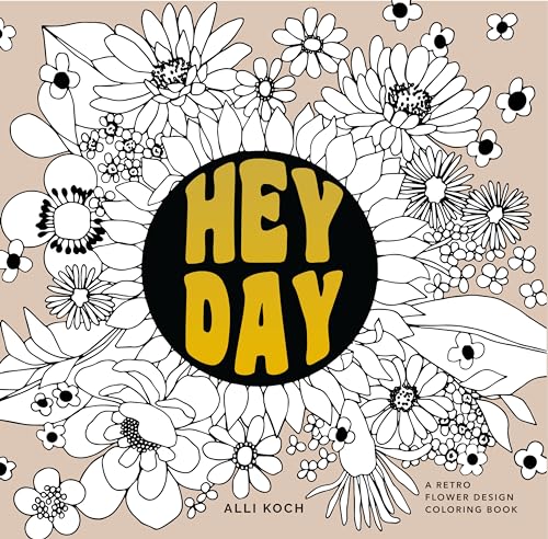 Heyday: A Retro Flower Design Coloring Book