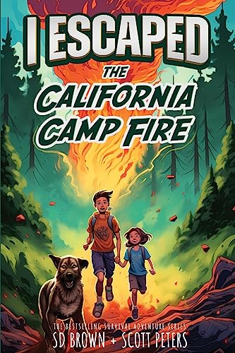 I Escaped The California Camp Fire: A Kids