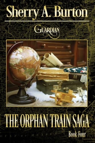 Guardian (The Orphan Train Saga)