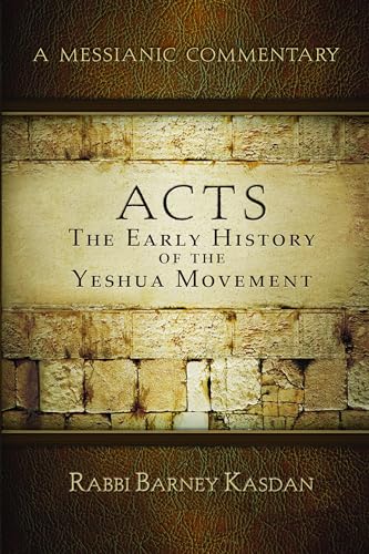 Acts: The Early History of the Yeshua Movement (Biblical Character Studies Series)