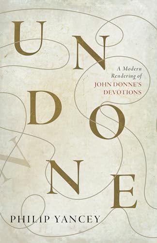 Undone: A Modern Rendering of John Donne