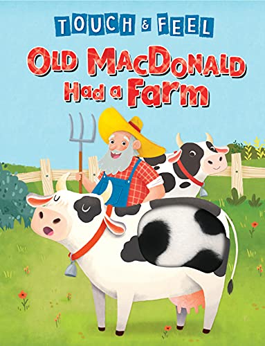 Old MacDonald Had a Farm - Touch and Feel Storybook - Children