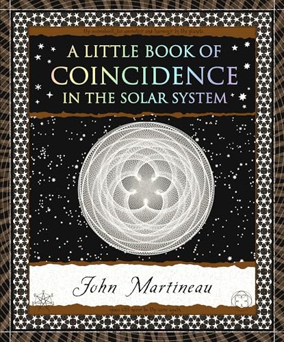 A Little Book of Coincidence: In The Solar System (Wooden Books North America Editions)