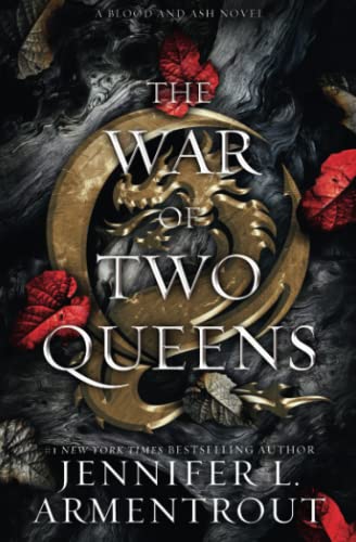 The War of Two Queens (Blood And Ash Series)