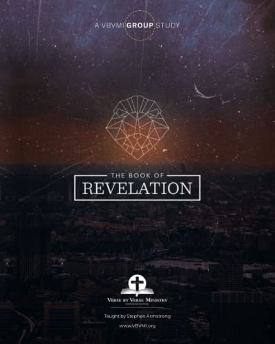 Revelation: Verse By Verse Ministry International Group Study Workbook