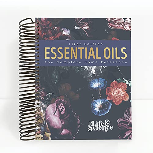 Essential Oils The Complete Home Reference