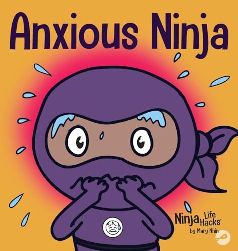 Anxious Ninja: A Children