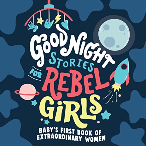 Good Night Stories for Rebel Girls: Baby