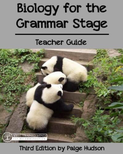 Biology for the Grammar Stage Teacher Guide: Third Edition by Paige Hudson