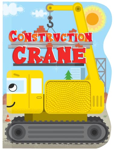 Construction Crane - Touch and Feel Board Book - Sensory Board Book