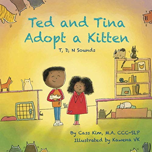 Ted and Tina Adopt a Kitten: T, D, N Sounds (Phonological and Articulation Children