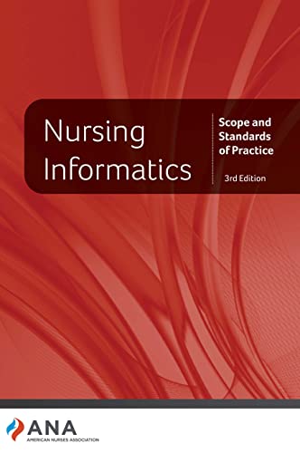 Nursing Informatics: Scope and Standards of Practice, 3rd Edition