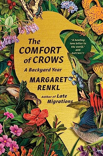 The Comfort of Crows: A Backyard Year