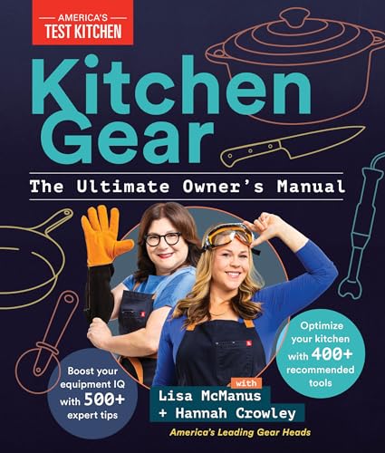 Kitchen Gear: The Ultimate Owner