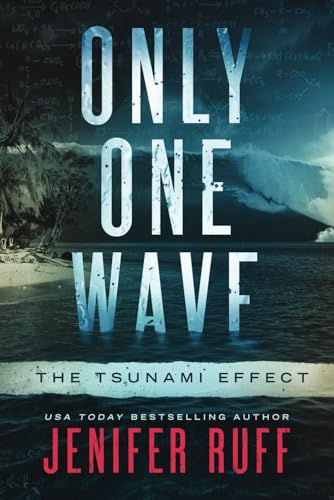 Only One Wave: The Tsunami Effect (FBI and CDC Medical Thriller)