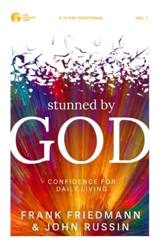 Stunned by God: Confidence for Daily Living-A 31-Day Devotional (Books by Frank Friedmann)