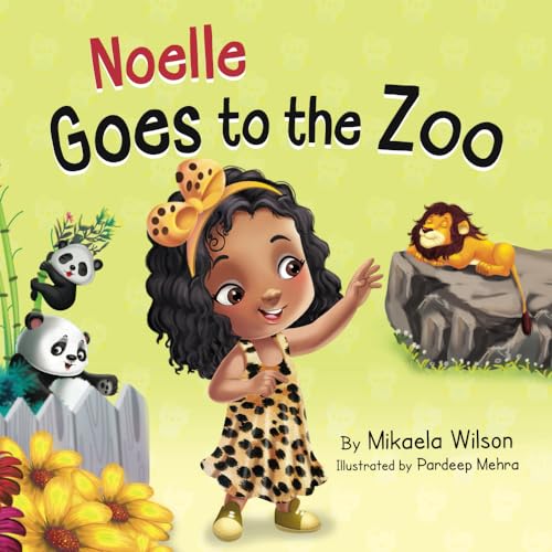 Noelle Goes to the Zoo: A Children