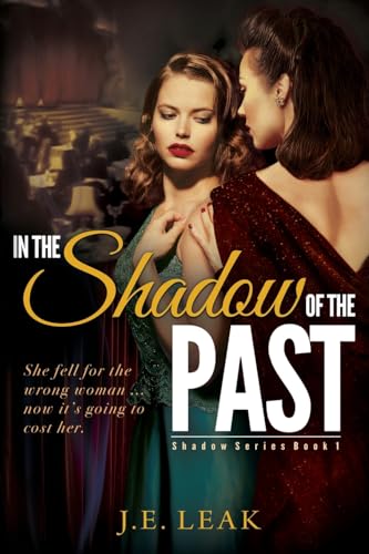 In the Shadow of the Past: Shadow Series Book 1