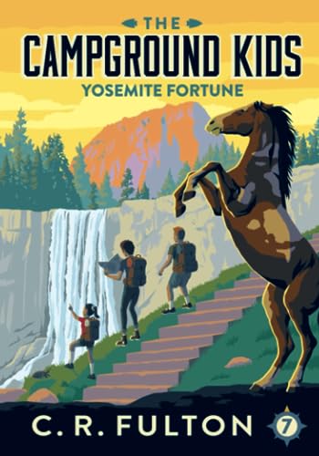 Yosemite Fortune (The Campground Kids: National Park Adventures)