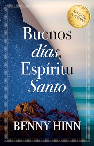 Buenos días, Espíritu Santo _ Good Morning Holy Spirit (Spanish Edition)