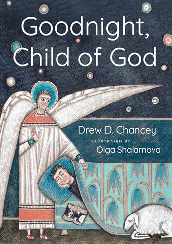 Goodnight, Child of God (board book)