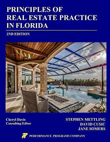 Principles of Real Estate Practice in Florida: 2nd Edition