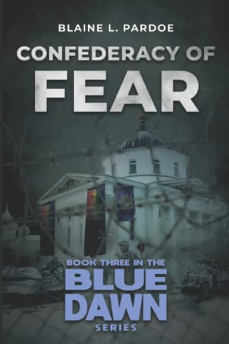 Confederacy of Fear (Blue Dawn)